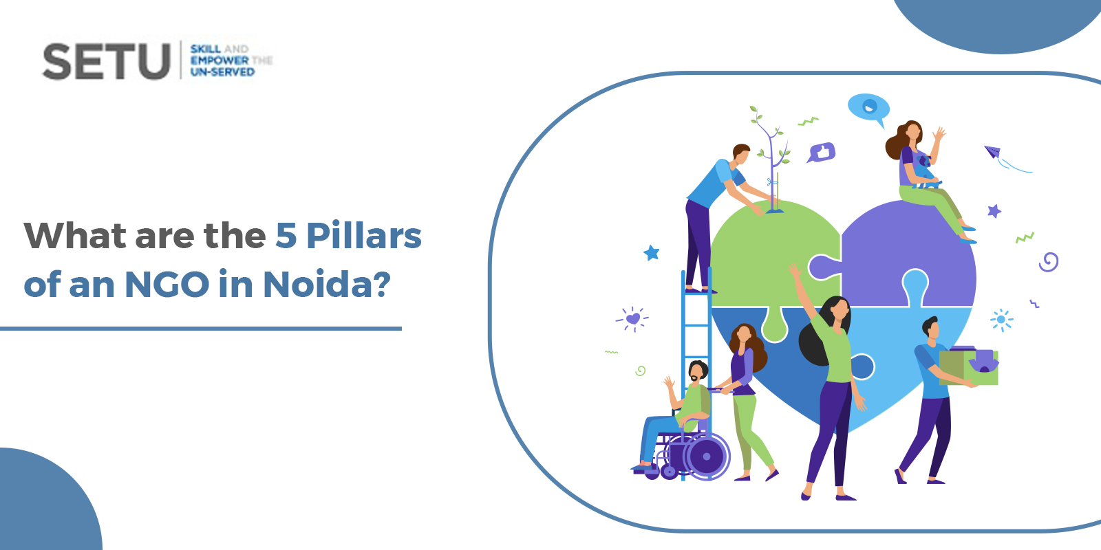 What are the 5 Pillars of an NGO in Noida