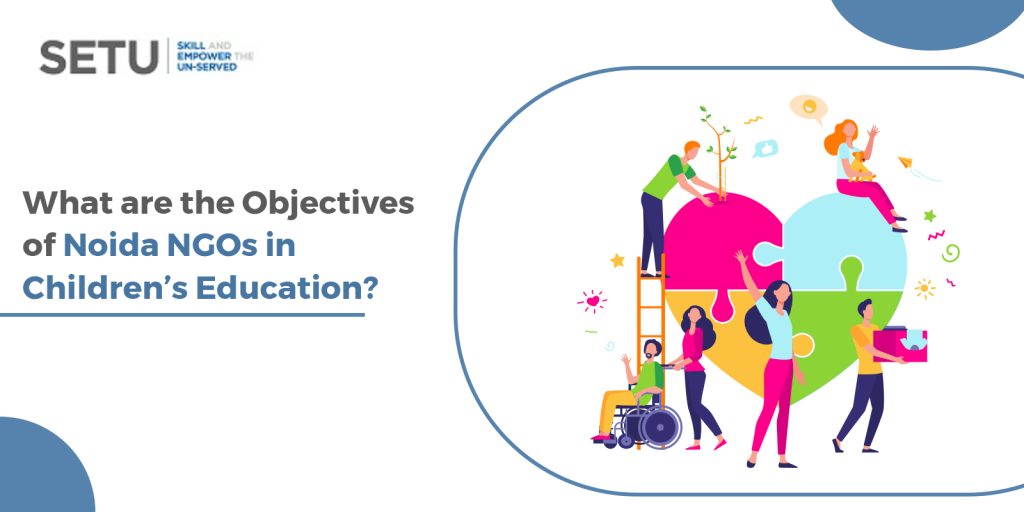 what-are-the-objectives-of-noida-ngos-in-children-s-education