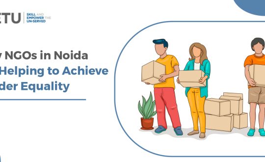 How NGOs in Noida Are Helping to Achieve Gender Equality